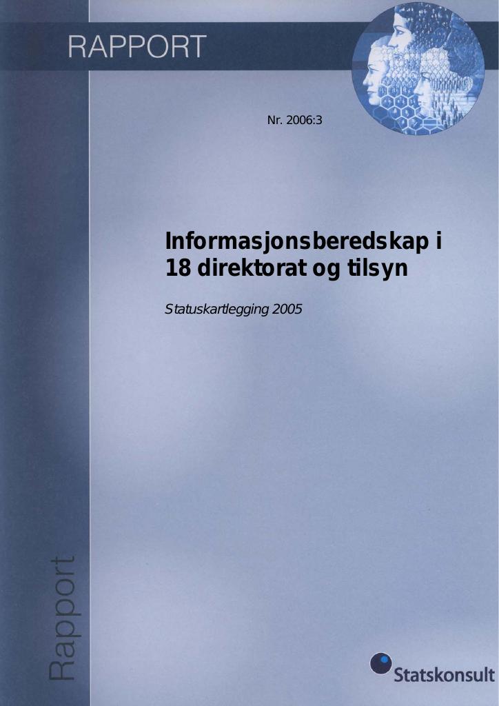 Forsiden av dokumentet Informasjonsberedskap i 18 direktorat og tilsyn – Statuskartlegging 2005