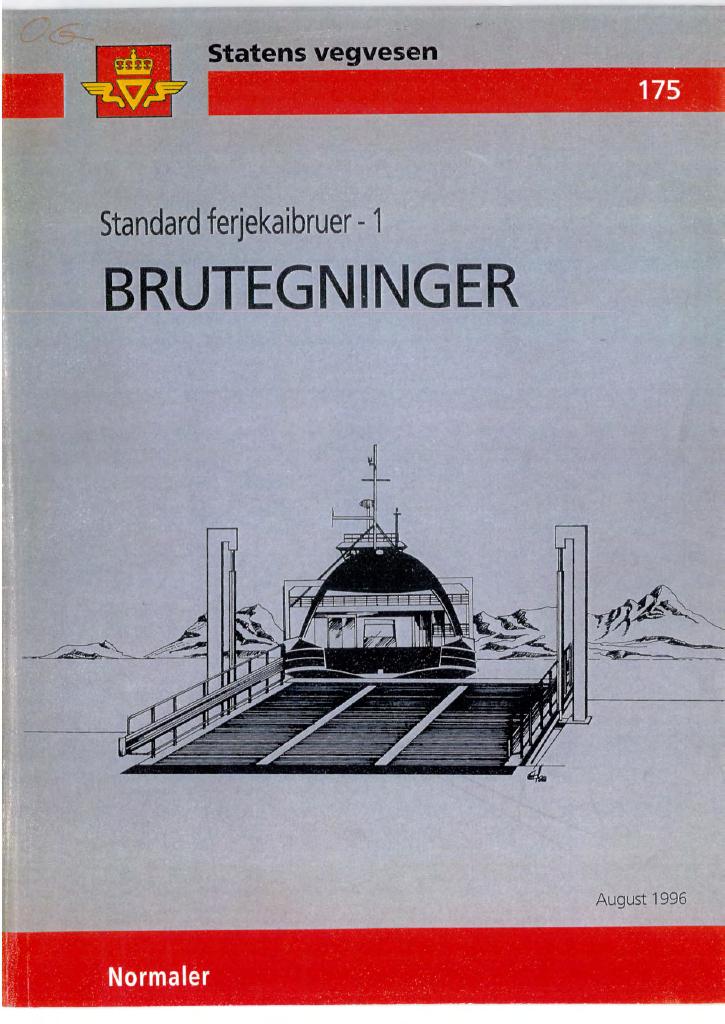 Forsiden av dokumentet Standard ferjekaibruer 1 : Brutegninger : normaler [Håndbok 175]