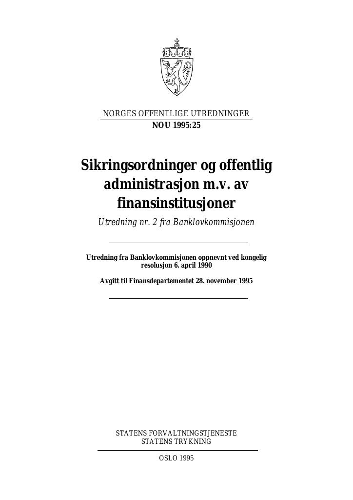 Forsiden av dokumentet NOU 1995: 25 - Sikringsordninger og offentlig administrasjon m.v. av
 finansinstitusjoner