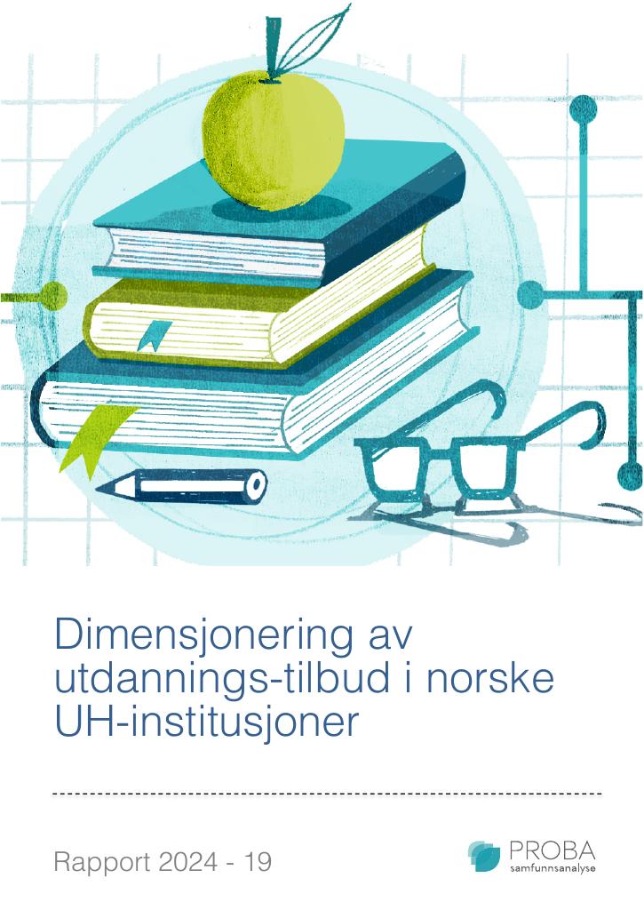 Forsiden av dokumentet Dimensjonering av utdanningstilbud i norske UH-institusjoner