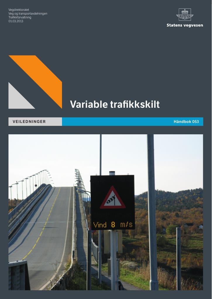 Forsiden av dokumentet Variable trafikkskilt : veiledninger [Håndbok 053]