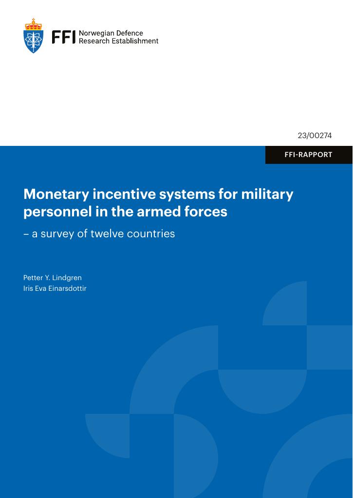 Forsiden av dokumentet Monetary incentive systems for military personnel in the armed forces : a survey of twelve countries