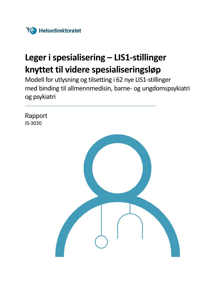 Forsiden av dokumentet Leger i spesialisering – LIS1-stillinger knyttet til videre spesialiseringsløp