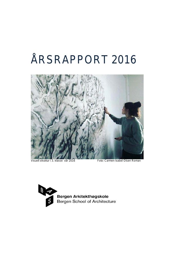 Forsiden av dokumentet Årsrapport Bergen Arkitekthøgskole 2016