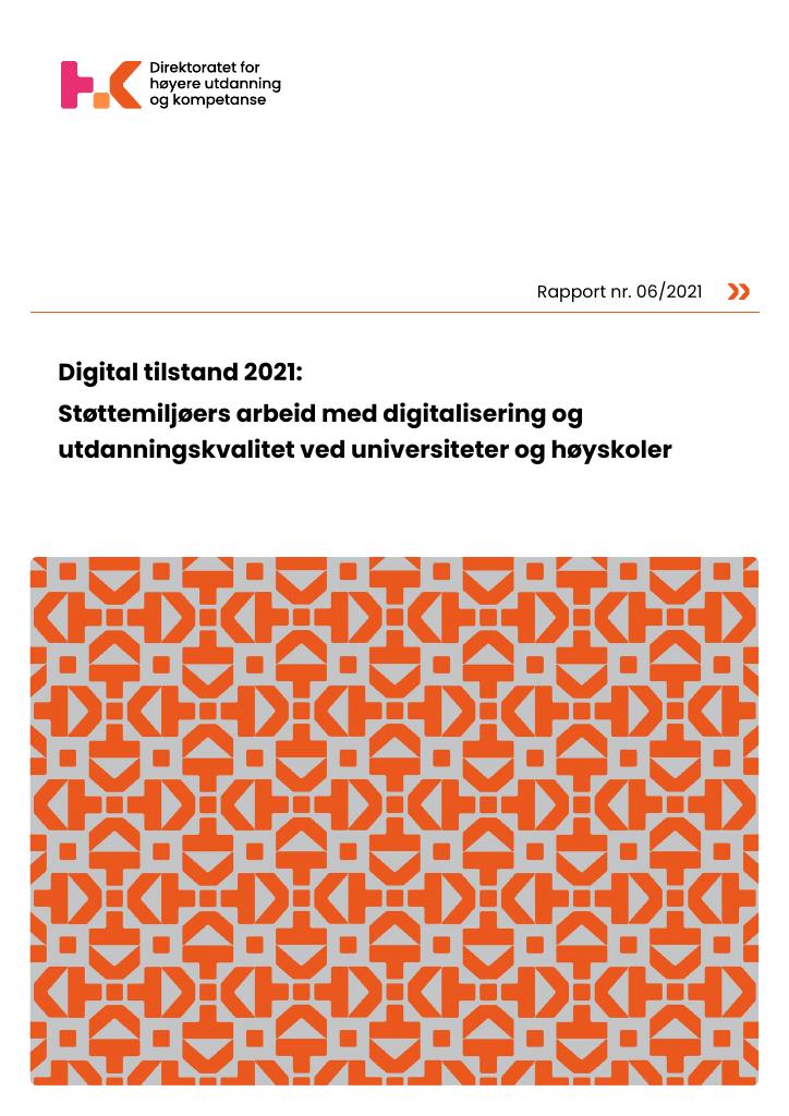 Digital Tilstand 2021 - Støttemiljøers Arbeid Med Digitalisering Og ...