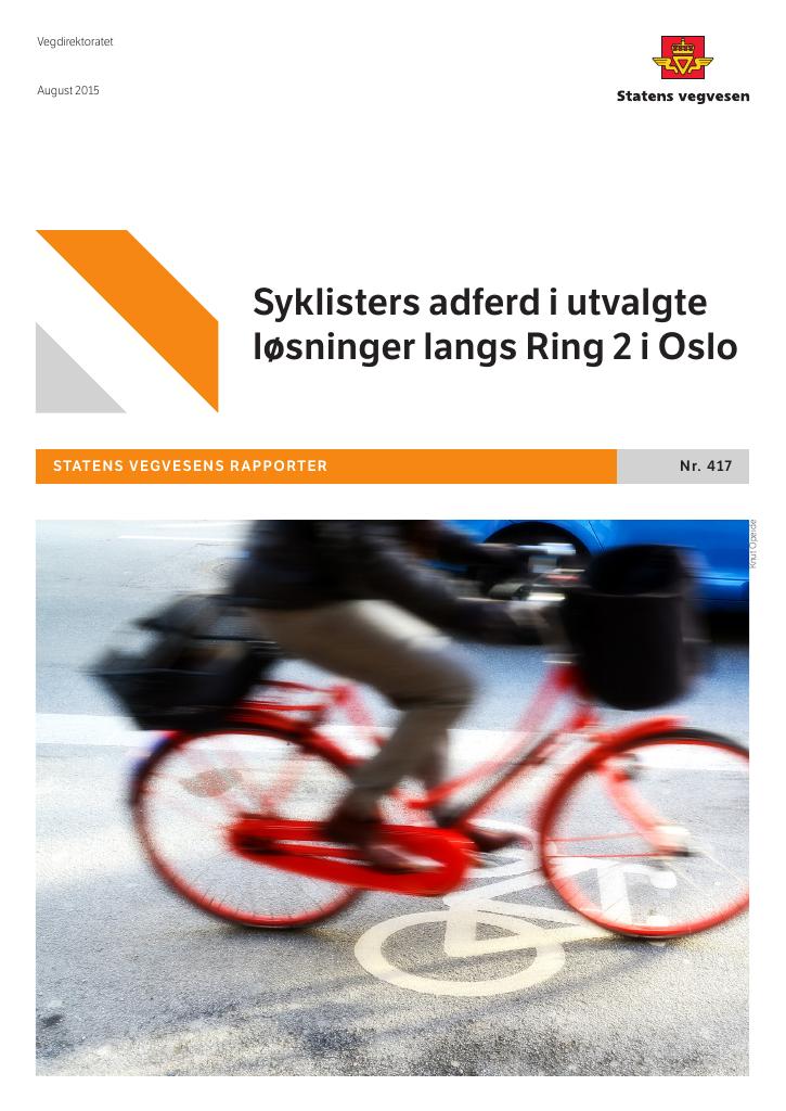 Forsiden av dokumentet Syklisters adferd i utvalgte løsninger langs Ring 2 i Oslo