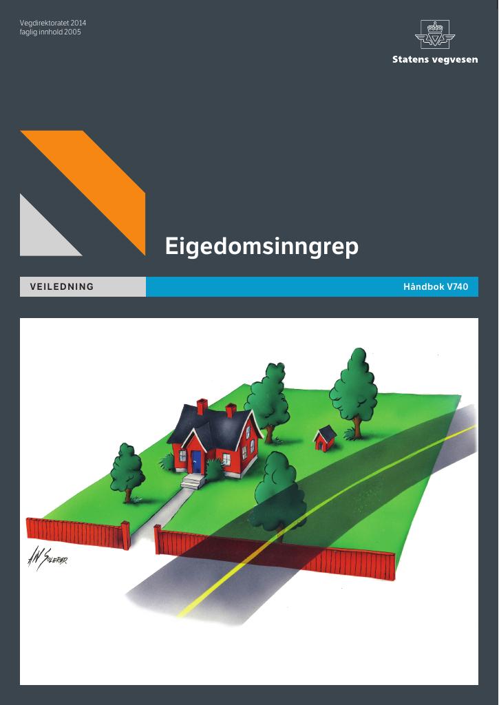 Forsiden av dokumentet Eigedomsinngrep : veiledning [Håndbok V740]