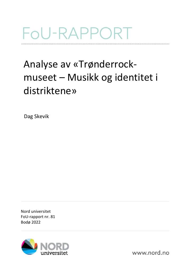 Forsiden av dokumentet Analyse av Trønderrockmuseet - musikk og identitet i distriktene