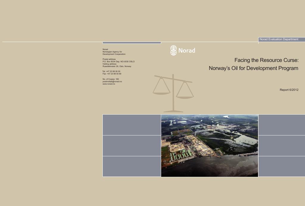Forsiden av dokumentet Facing the Resource Curse: Norway’s Oil for Development Program