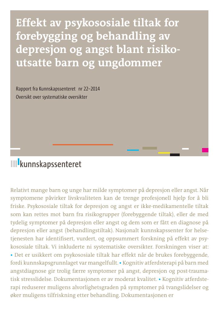 Forsiden av dokumentet Effekt av psykososiale tiltak for forebygging og behandling av depresjon og angst blant risikoutsatte barn og ungdommer
