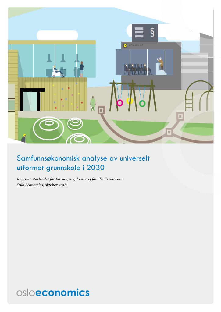 Forsiden av dokumentet Samfunnsøkonomisk analyse av universelt utformet grunnskole i 2030.