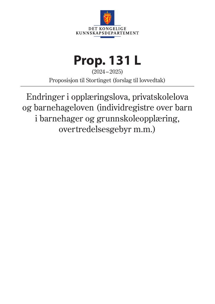 Forsiden av dokumentet Prop. 131 L (2024–2025)