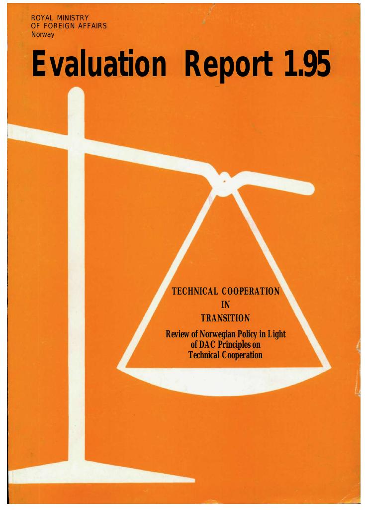 Forsiden av dokumentet Technical Cooperation in Transition: Review of Norwegian Policy in Light of DAC Principles in Technical Cooperation