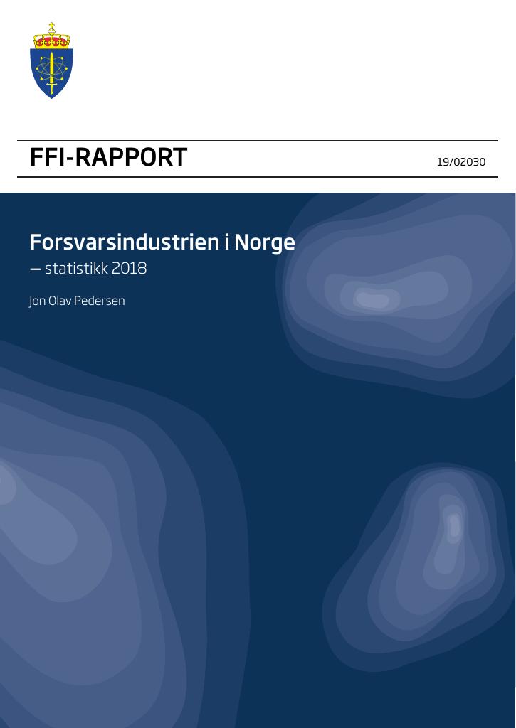 Forsiden av dokumentet Forsvarsindustrien i Norge : statistikk 2018