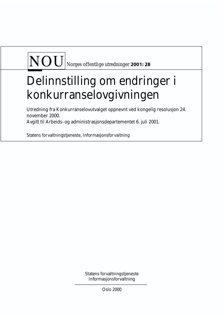 Forsiden av dokumentet NOU 2001: 28 - Delinnstilling om endringer i konkurranselovgivningen