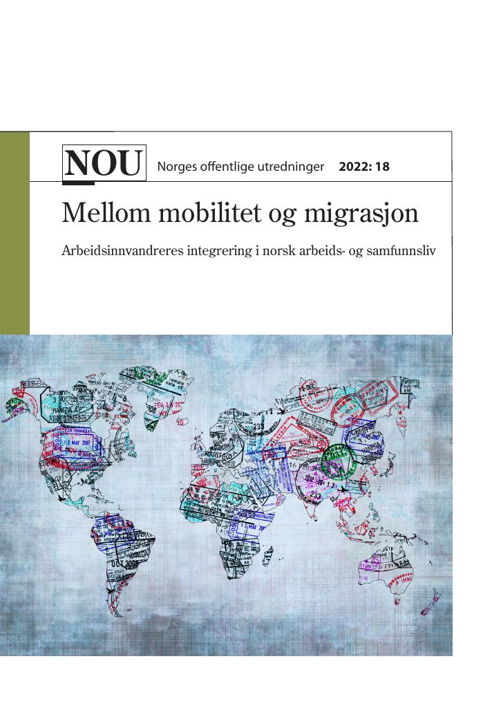 Forsiden av dokumentet NOU 2022: 18 - Mellom mobilitet og migrasjon