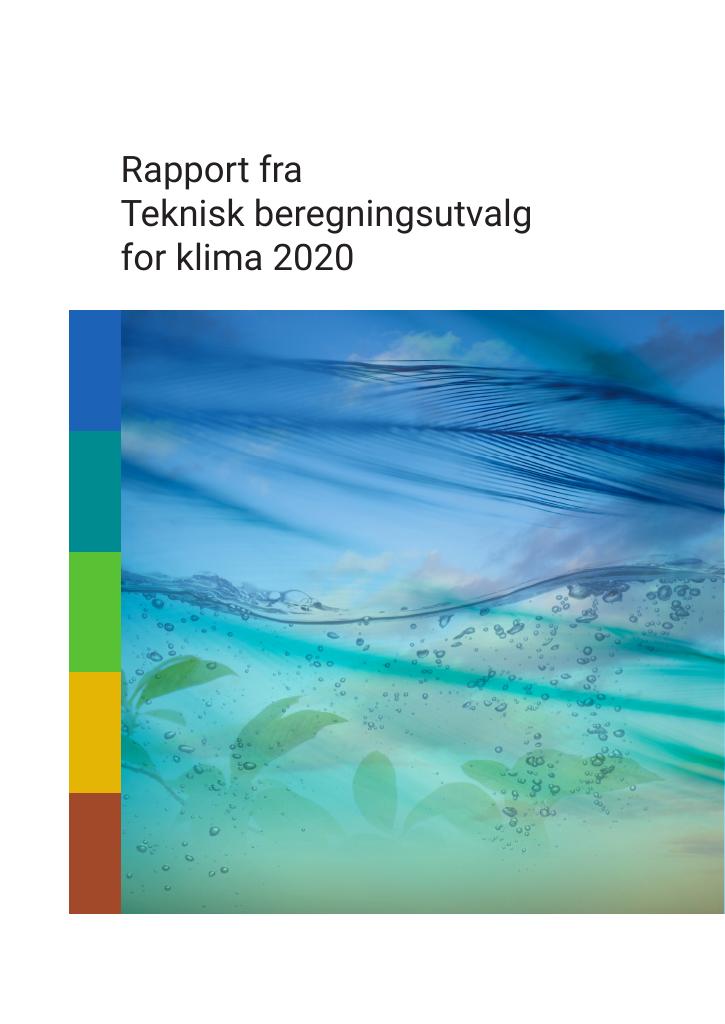 Forsiden av dokumentet Rapport fra Teknisk beregningsutvalg for klima 2020