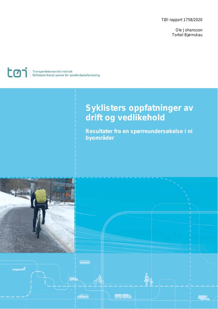 Forsiden av dokumentet Syklisters oppfatninger av drift og vedlikehold : Resultater fra en spørreundersøkelse i ni byområder