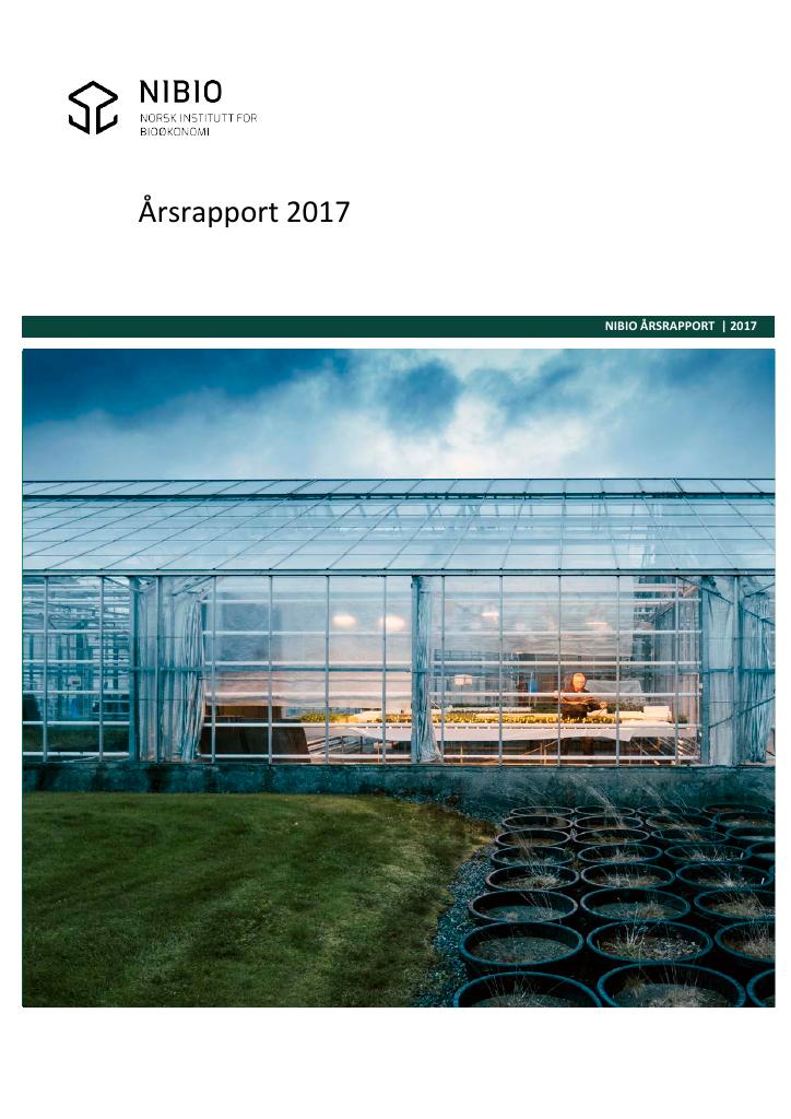 Forsiden av dokumentet Årsrapport Norsk institutt for bioøkonomi (NIBIO) 2017