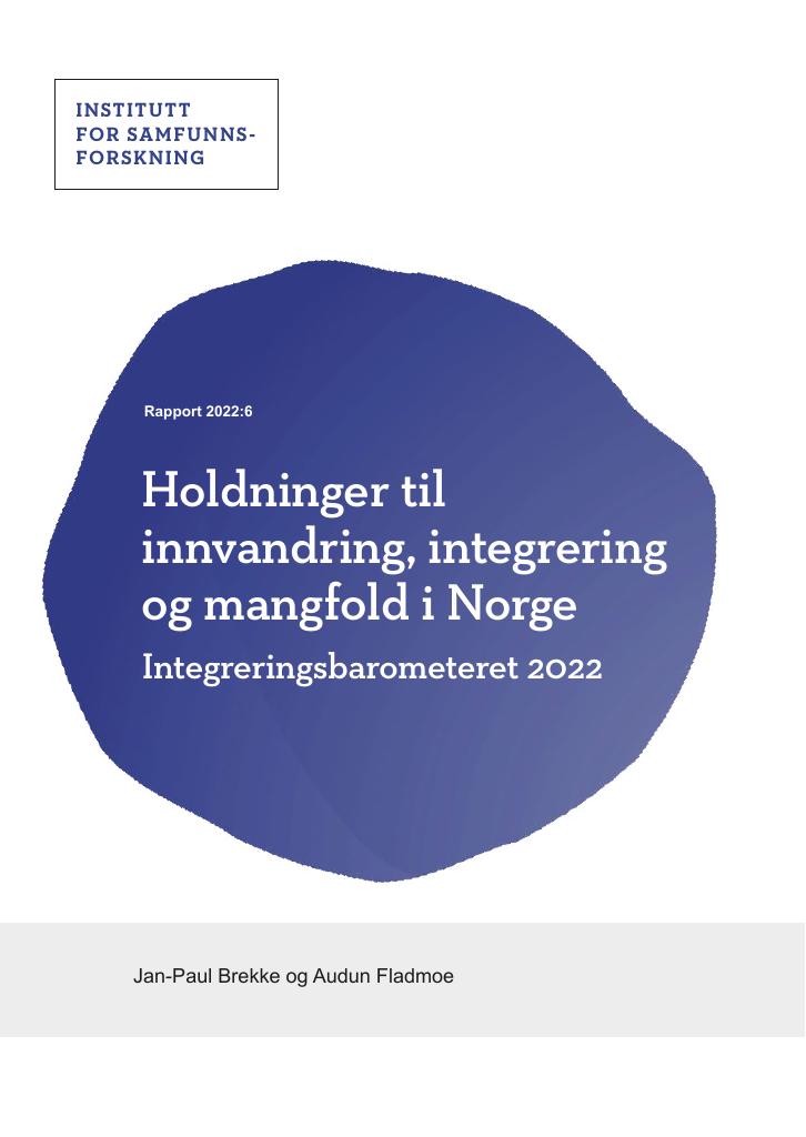Forsiden av dokumentet Holdninger til innvandring, integrering og mangfold i Norge