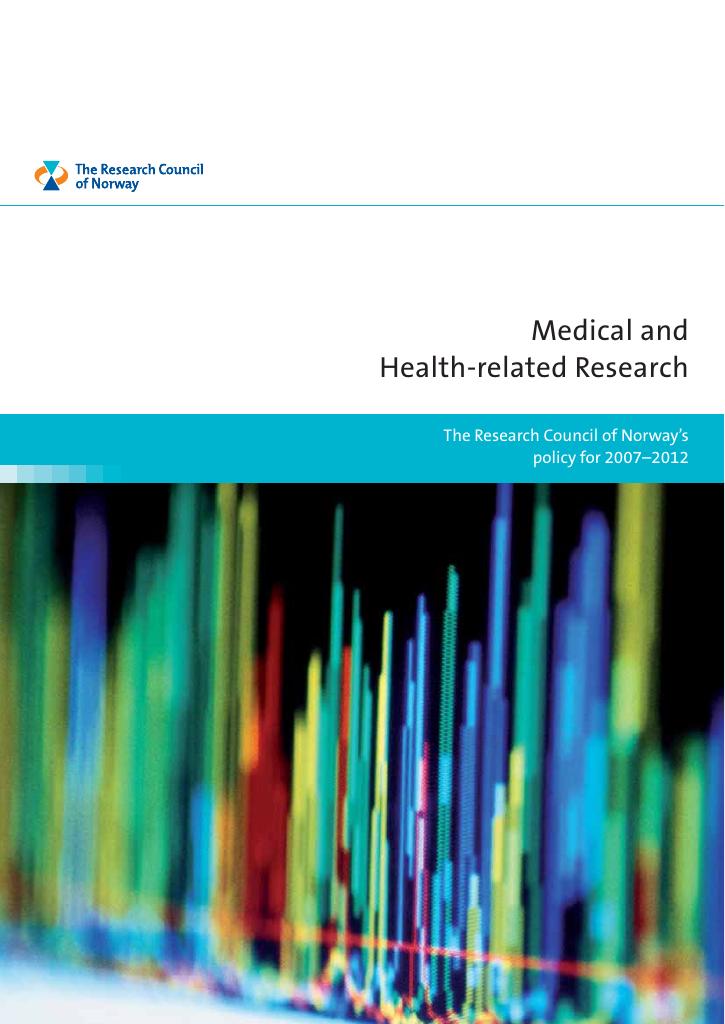 Forsiden av dokumentet Medical and Health-related Research - Policy for 2007-2012