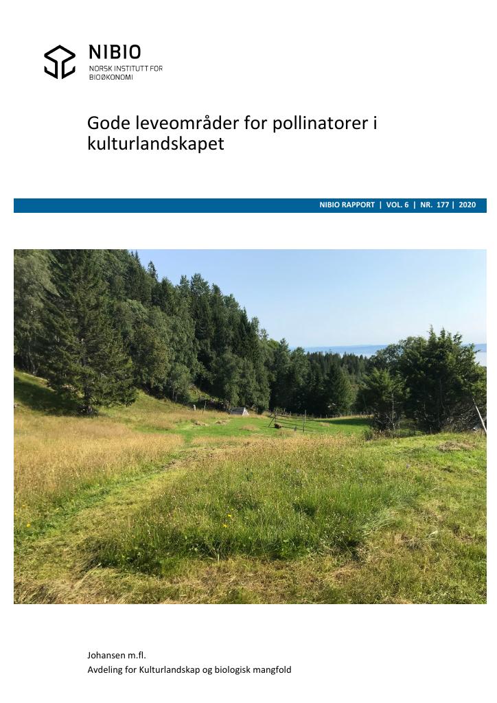 Forsiden av dokumentet Gode leveområder for pollinatorer i kulturlandskapet