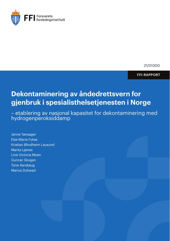 Forsiden av dokumentet Dekontaminering av åndedrettsvern for gjenbruk i spesialisthelsetjenesten i Norge : etablering av nasjonal kapasitet for dekontaminering med hydrogenperoksiddamp