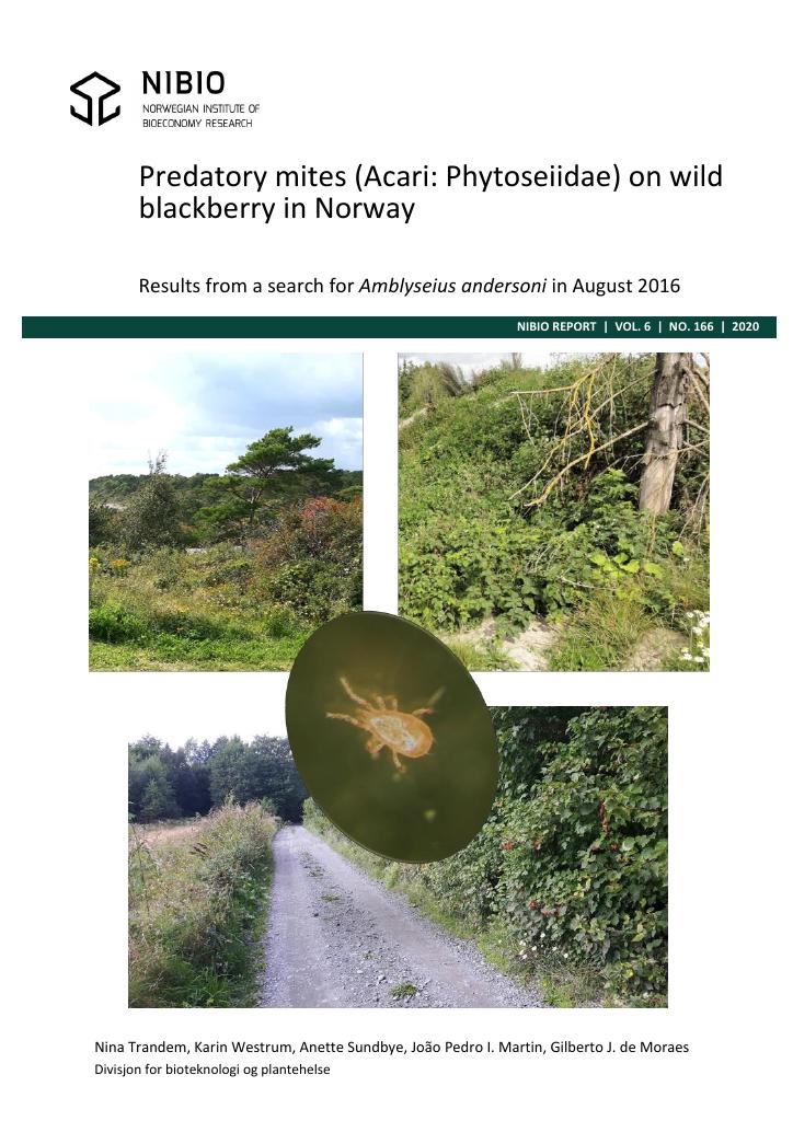 Forsiden av dokumentet Predatory mites (Acari: Phytoseiidae) on wild blackberry in Norway : results from a search for Amblyseius andersoni in August 2016