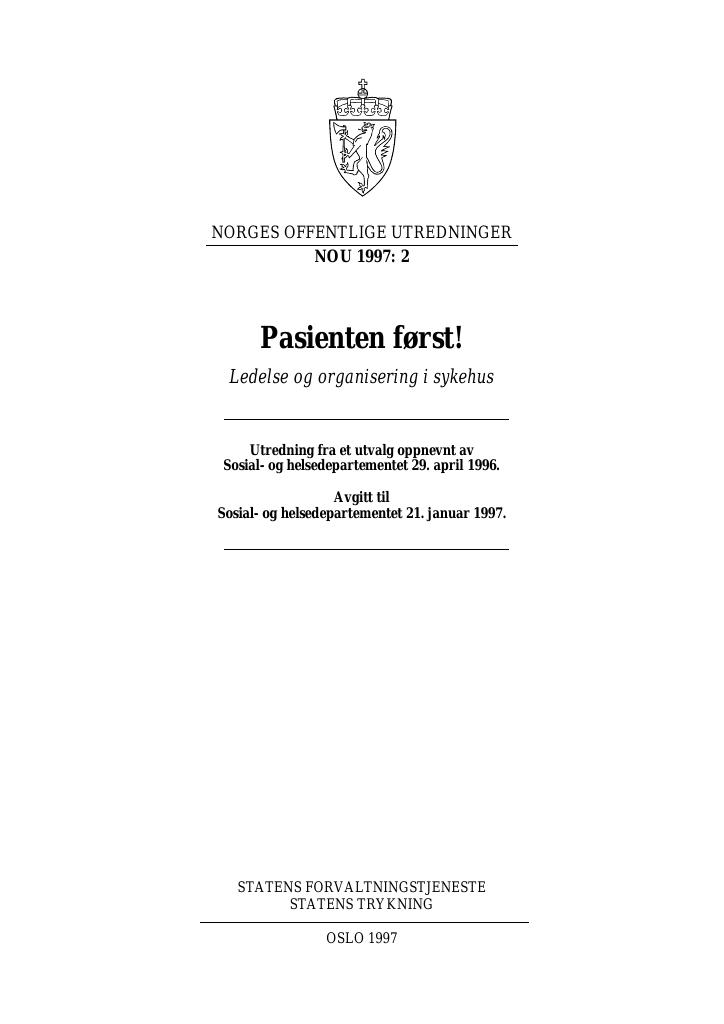 Forsiden av dokumentet NOU 1997: 2 - Pasienten først!