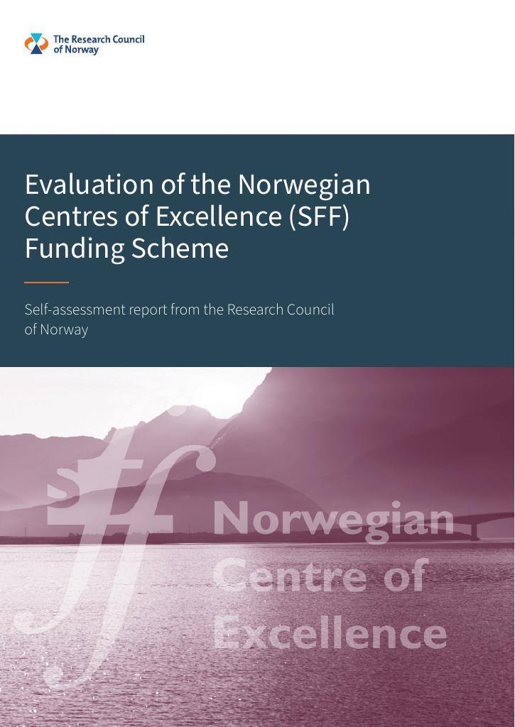 Forsiden av dokumentet Evaluation of the Norwegian Centres of Excellence (SFF) Funding Scheme