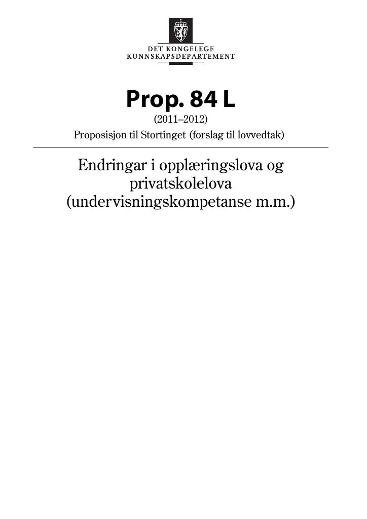 Forsiden av dokumentet Prop. 84 L (2011–2012)