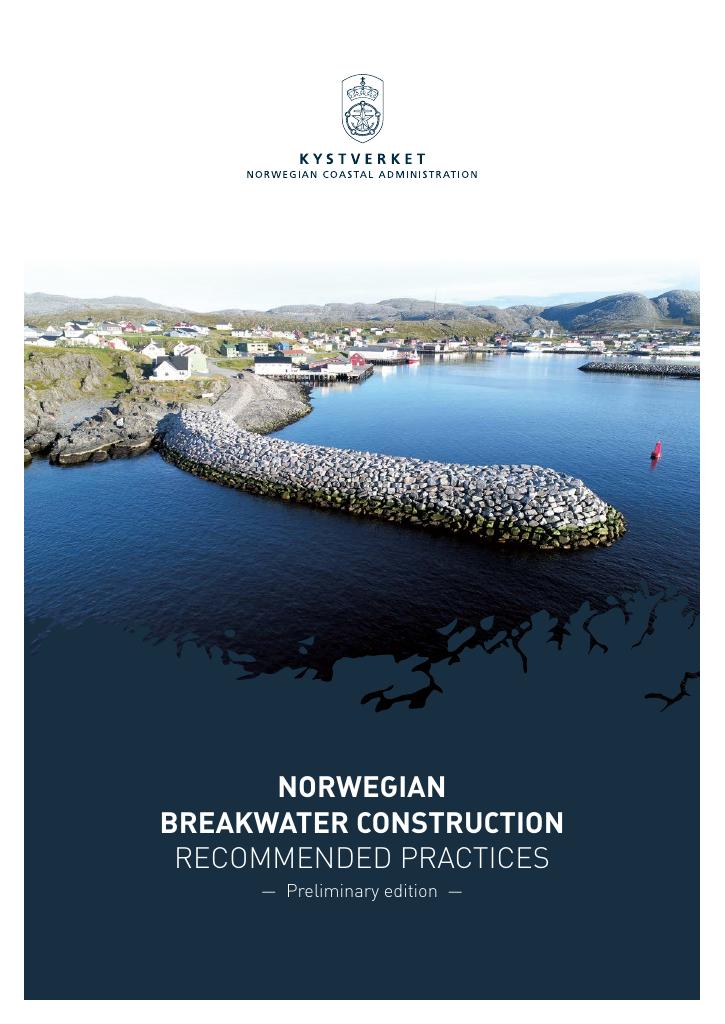 Forsiden av dokumentet Norwegian breakwater construction Recommended practices