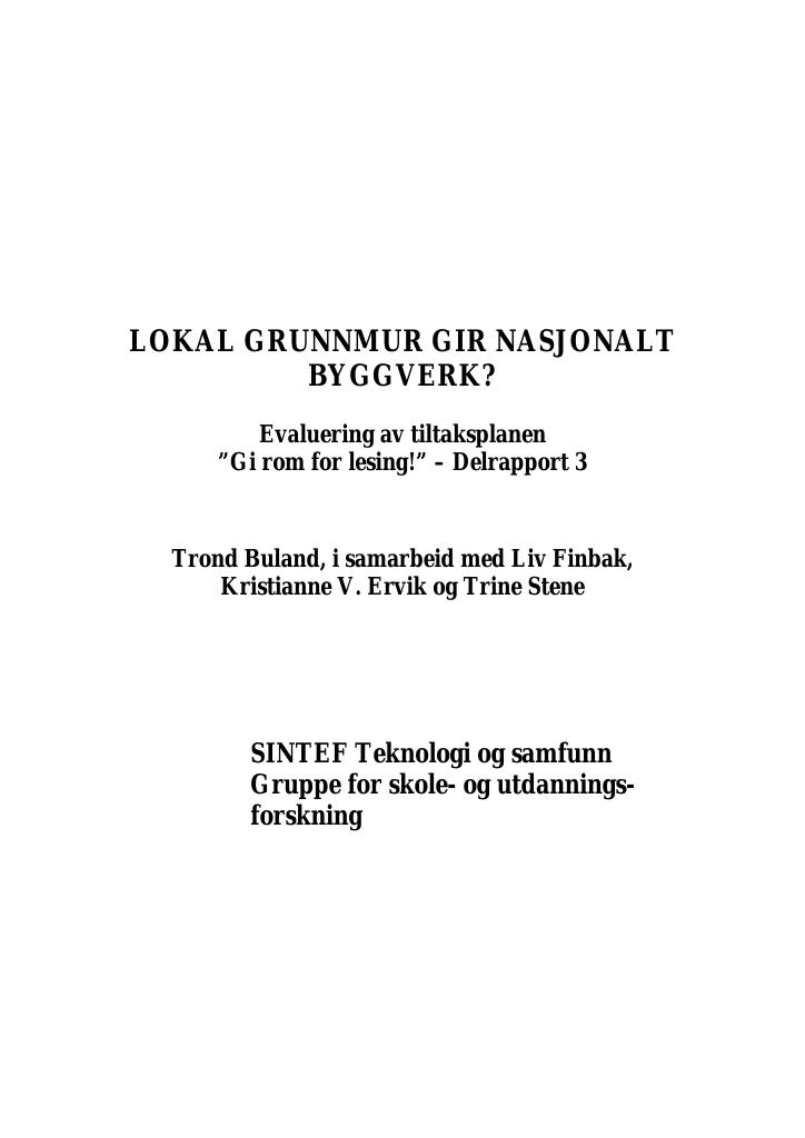 Forsiden av dokumentet Gi rom for lesing! – evaluering av tiltaksplanen, delrapport 3, 2007