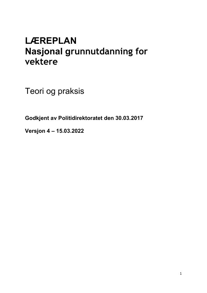 Forsiden av dokumentet LÆREPLAN
Nasjonal grunnutdanning for vektere
Teori og praksis