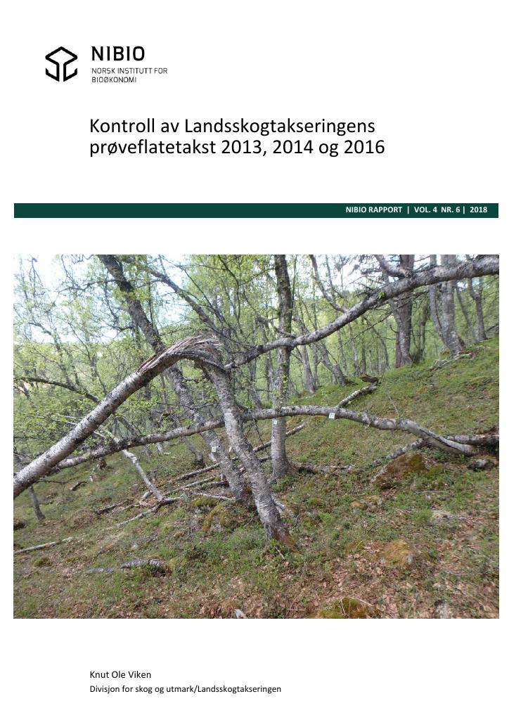 Forsiden av dokumentet Kontroll av Landsskogtakseringens prøveflatetakst 2013, 2014 og 2016