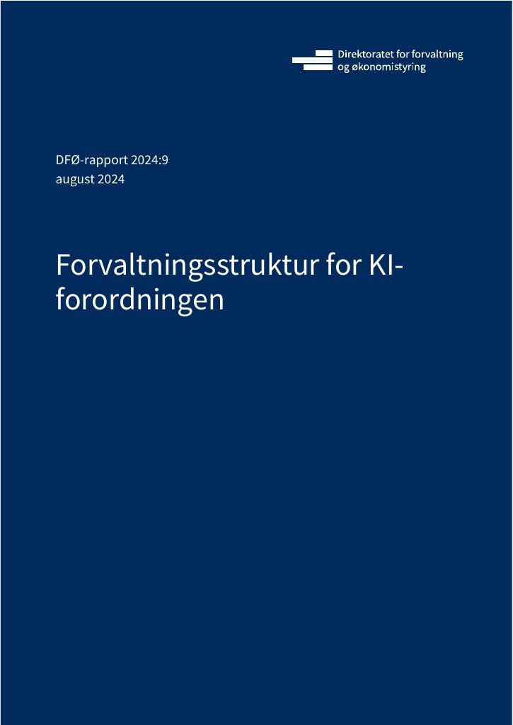 Forsiden av dokumentet Forvaltningsstruktur for KI-forordningen