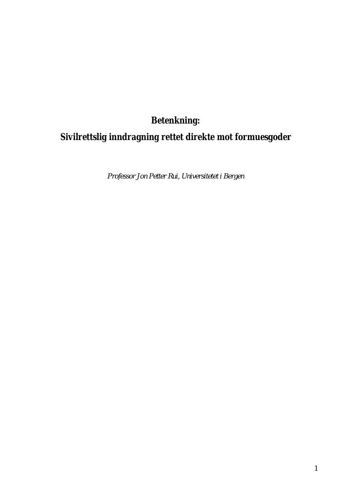 Forsiden av dokumentet Betenkning: Sivilrettslig inndragning rettet direkte mot formuesgoder