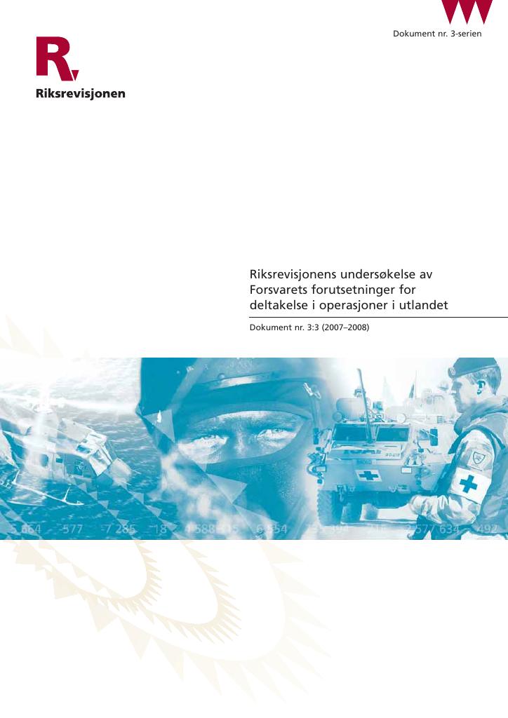 Forsiden av dokumentet Riksrevisjonens undersøkelse av Forsvarets forutsetninger for deltakelse i operasjoner i utlandet