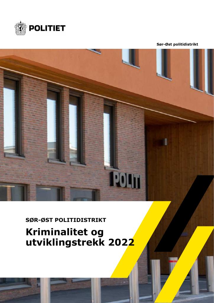 Forsiden av dokumentet Kriminalitet og utviklingstrekk for Sør-Øst 2022