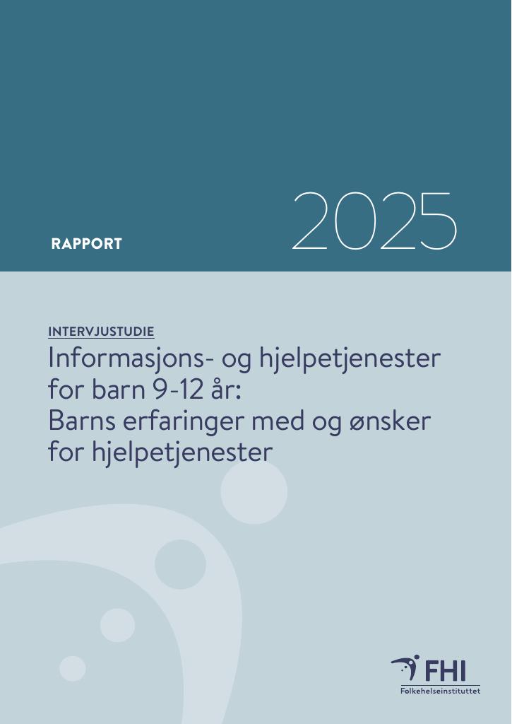 Forsiden av dokumentet Informasjons- og hjelpetjenester for barn 9-12 år: Barns erfaringer med og ønsker for hjelpetjenester