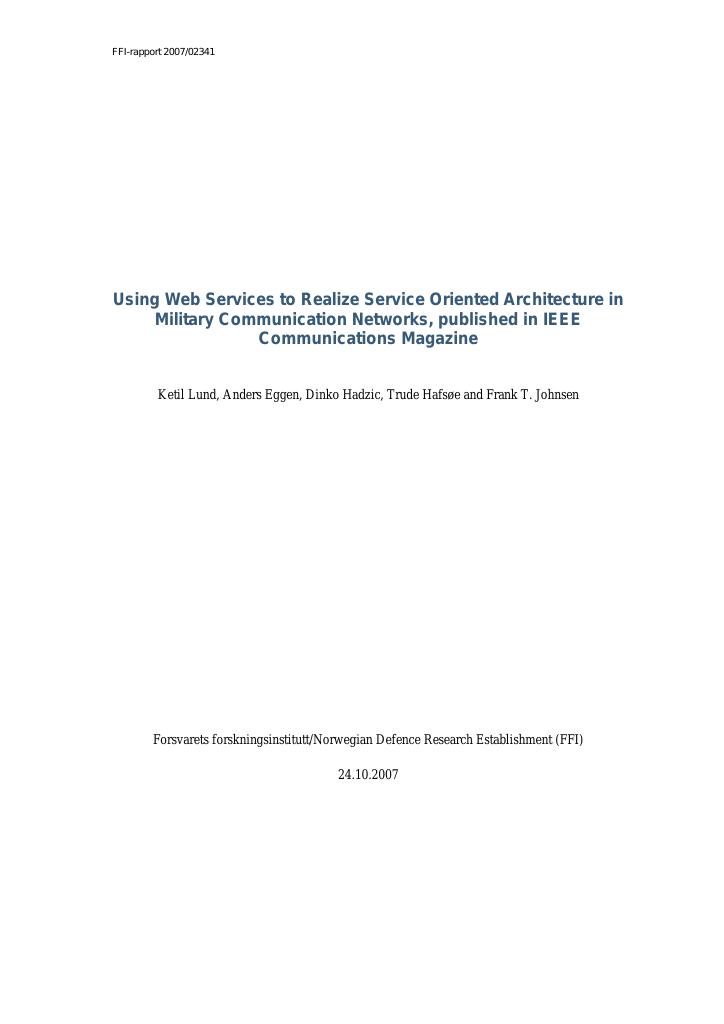 Forsiden av dokumentet Using Web Services to realize Service Oriented Architecture in Military Communication Networks : published in IEEE Communications Magazine