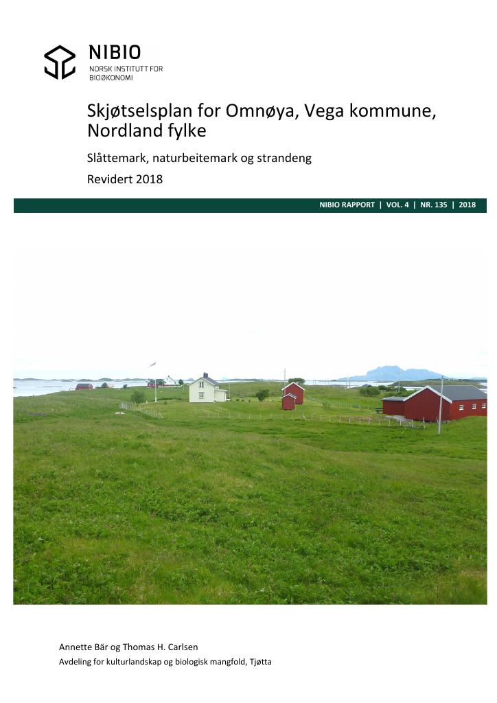 Forsiden av dokumentet Skjøtselsplan for Omnøya i Vega kommune, Nordland fylke. Slåttemark, naturbeitemark og strandeng. Revidert 2018