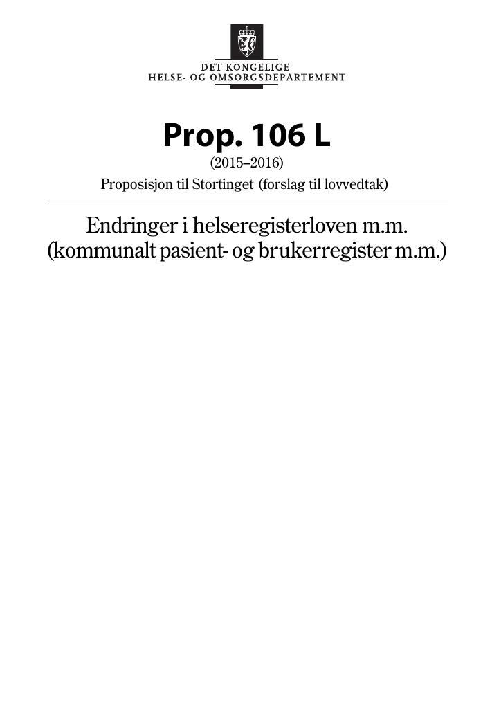 Forsiden av dokumentet Prop. 106 L (2015–2016)