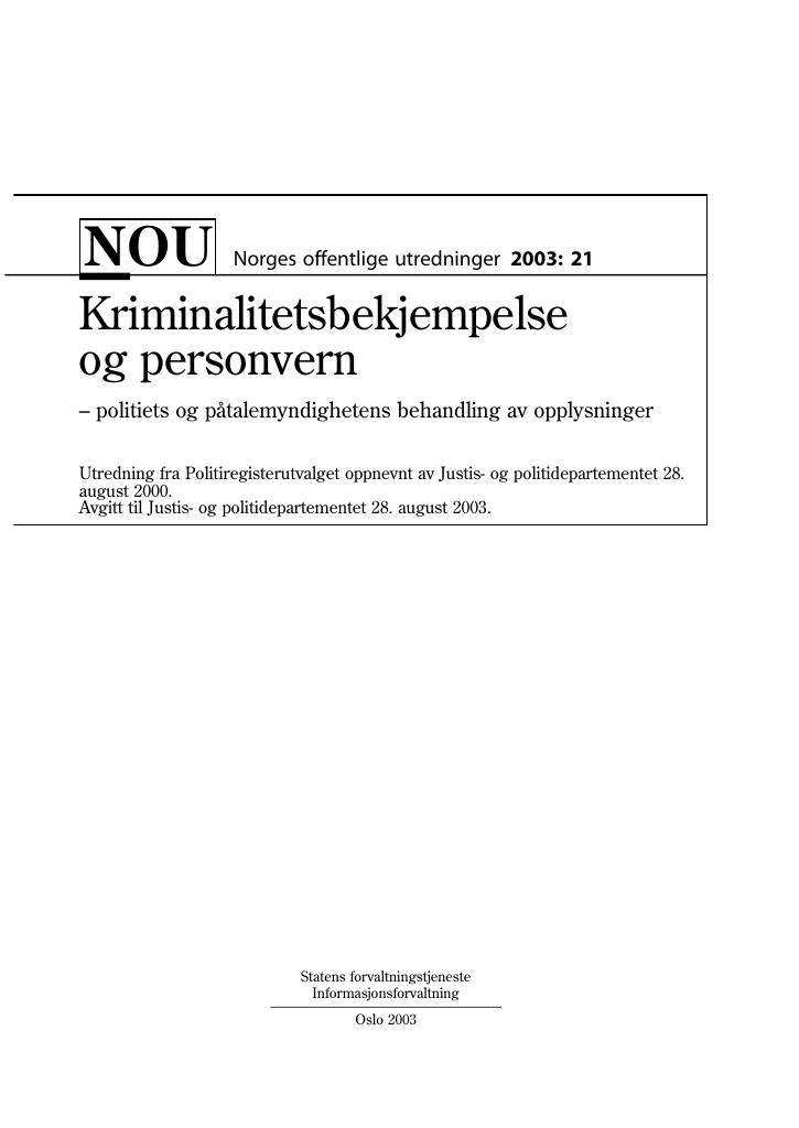 Forsiden av dokumentet NOU 2003: 21 - Kriminalitetsbekjempelse og personvern