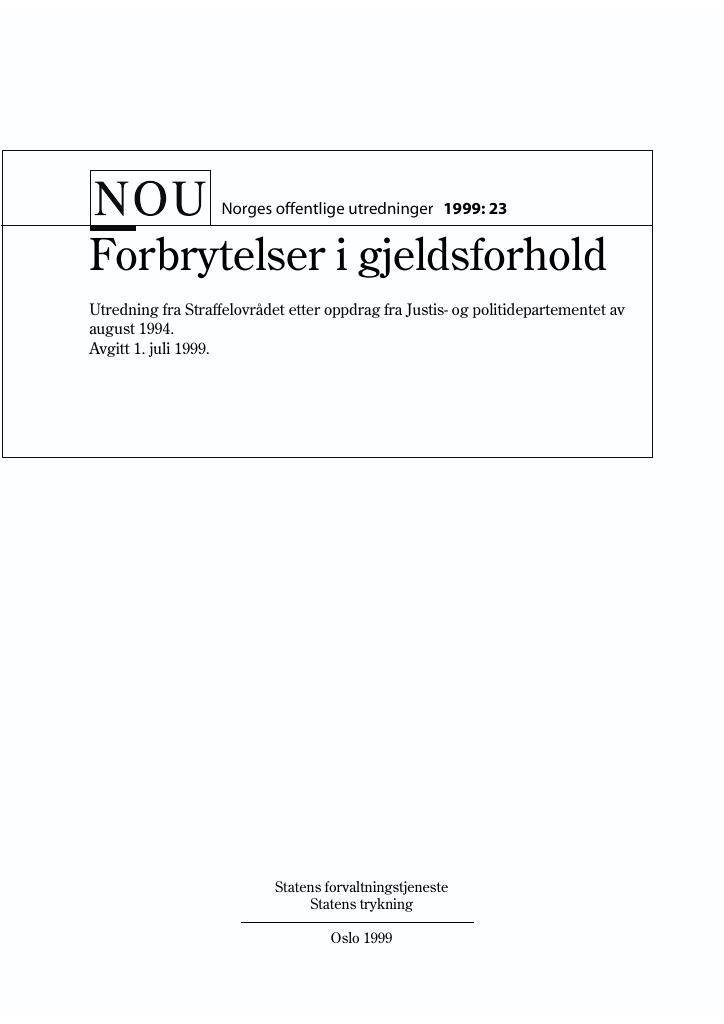 Forsiden av dokumentet NOU 1999: 23 - Forbrytelser i gjeldsforhold