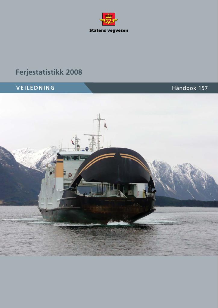 Forsiden av dokumentet Ferjestatistikk 2008 : veiledning [Håndbok 157]