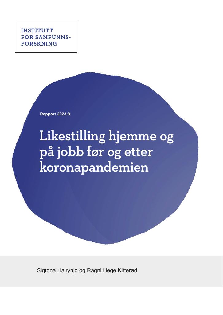 Forsiden av dokumentet Likestilling hjemme og på jobb før og etter koronapandemien