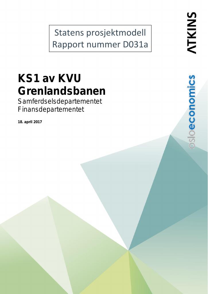 Forsiden av dokumentet Kvalitetssikringsrapport (KS1) for Grenlandsbanen