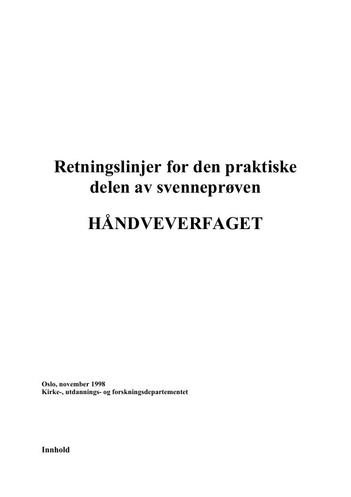 Forsiden av dokumentet Retningslinjer for den praktiske delen av svenneprøven : HÅNDVEVERFAGET