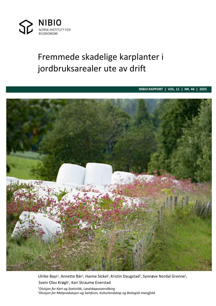 Forsiden av dokumentet Fremmede skadelige karplanter i jordbruksarealer ute av drift